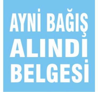 AYNİ BAĞIŞ ALINDI BELGESİ
